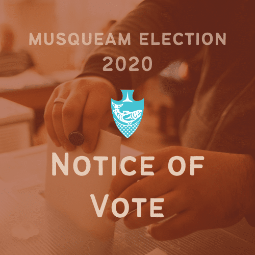 musqueam elections notice of vote