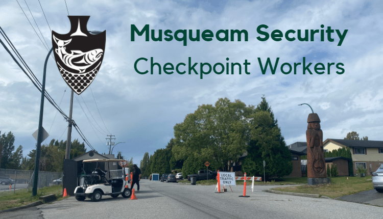 Musqueam Security Checkpoint Workers