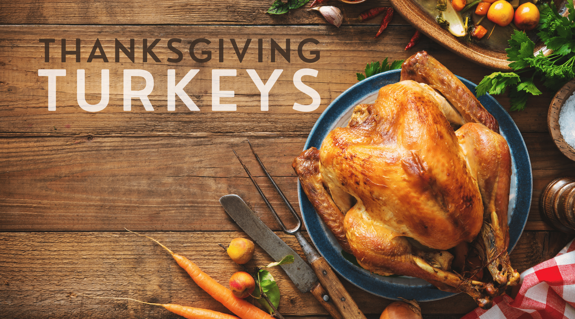 Text says: Thanksgiving Turkeys