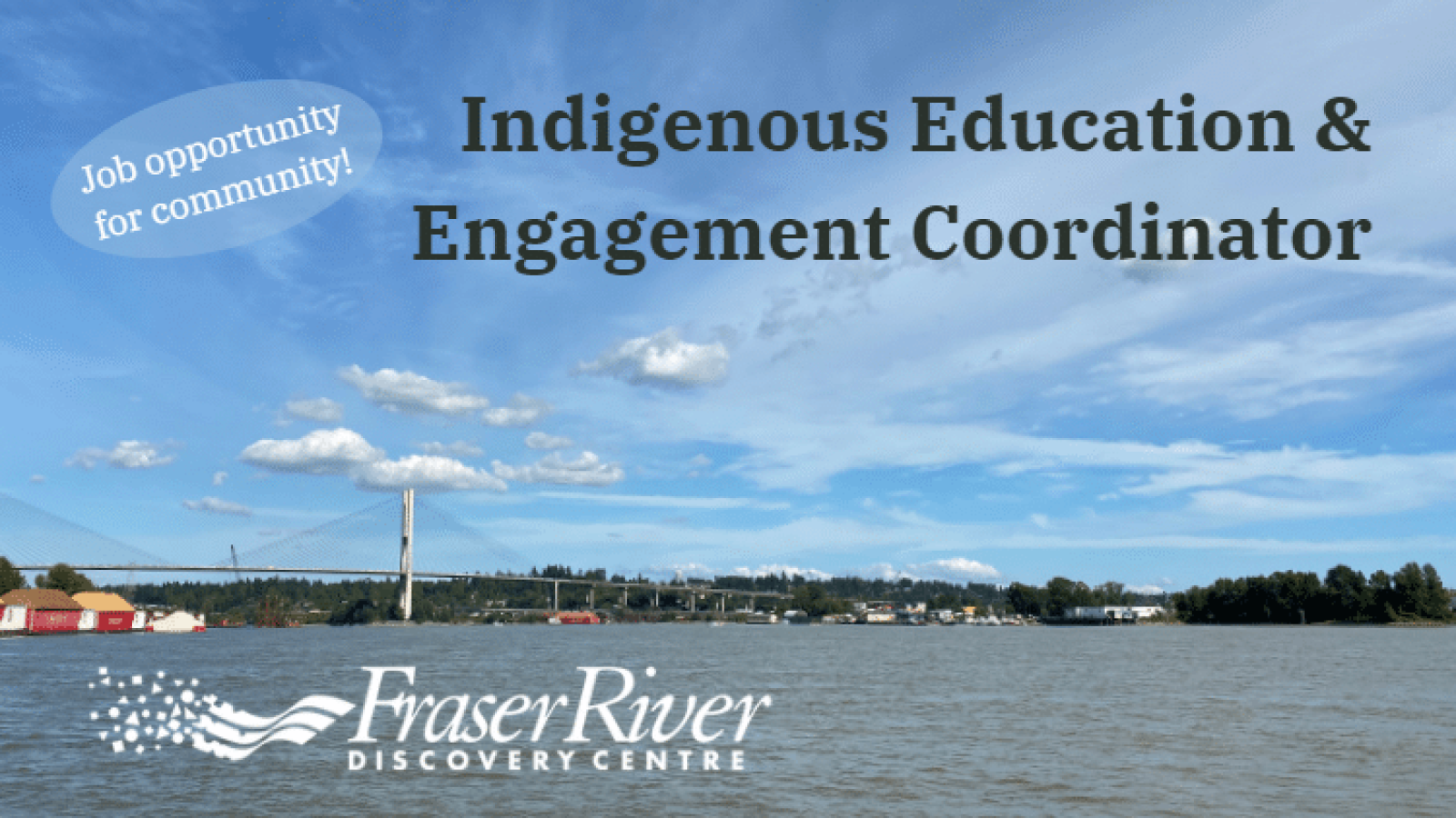 Fraser River Discovery Centre Job Posting for Musqueam community members