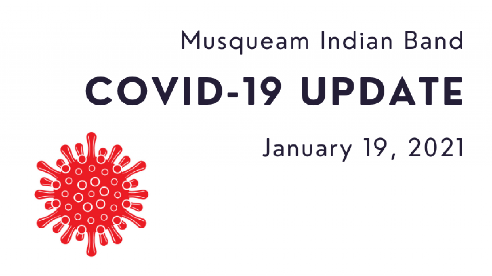 Musqueam Covid-19 update for January 19, 2021