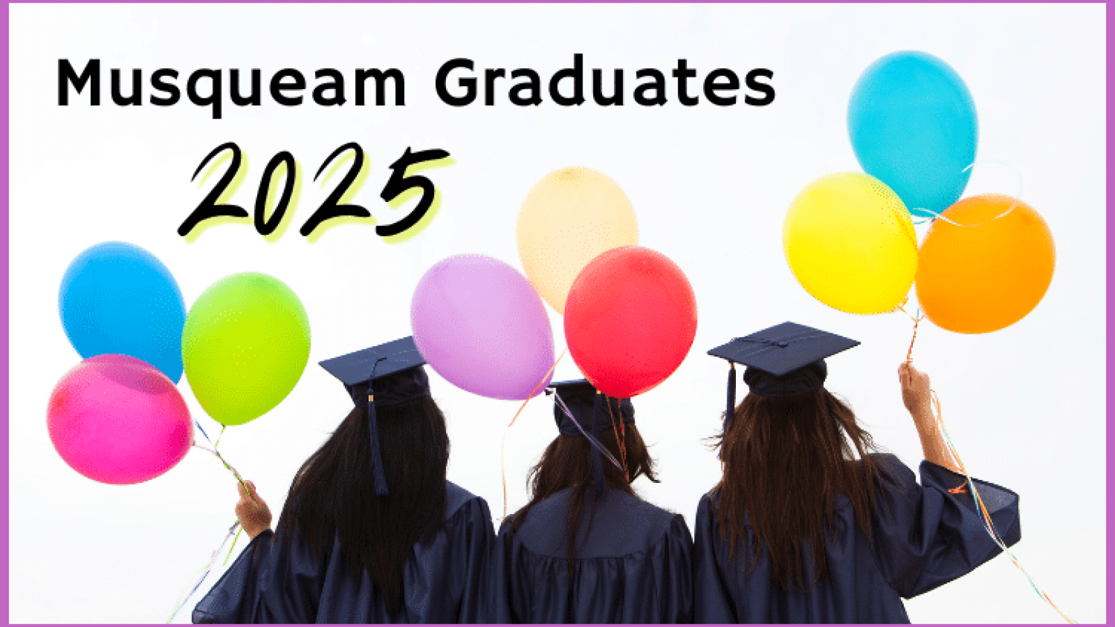 Musqueam Grads 2025 - Web Banner