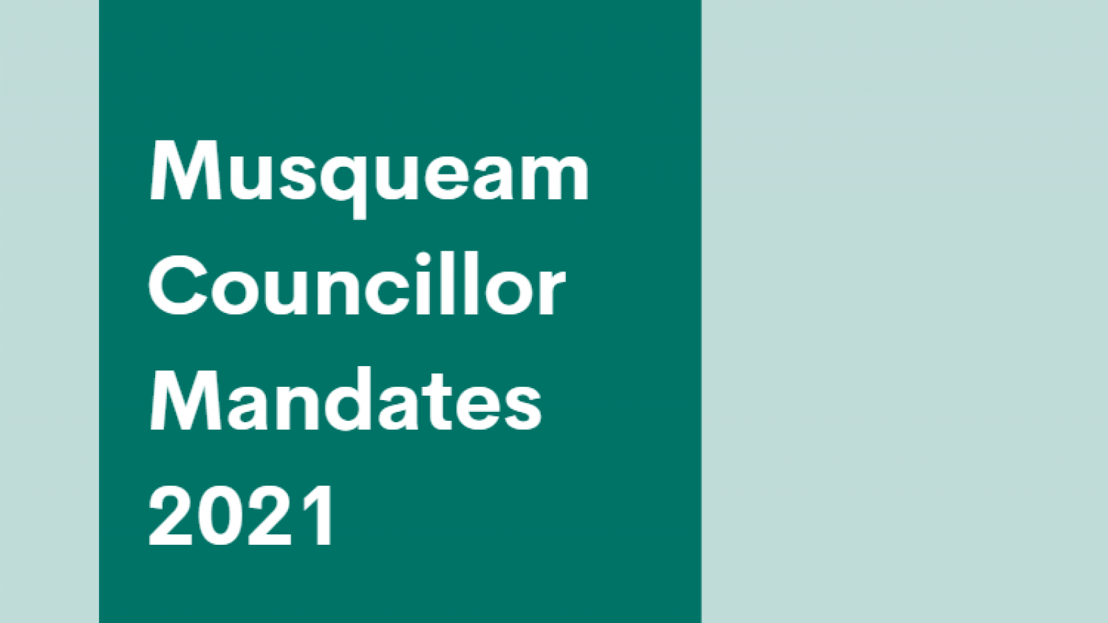 Musqueam Councillor Mandates 2021